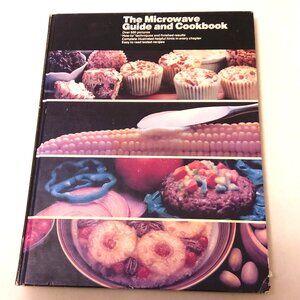 Preowned The Microwave Guide and Cookbook GE 1982 Hardcover